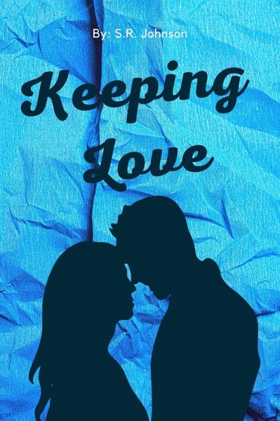 Keeping Love (Finding Love, #2) (eBook, ePUB) Keeping Love (Finding Love, #2) (eBook, ePUB)