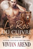 Le Roi du cuivre (La Meute de Takhini, #1) (eBook, ePUB)