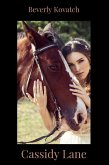 Cassidy Lane (Mail Order Brides Series, #7) (eBook, ePUB) Cassidy Lane (Mail Order Brides Series, #7) (eBook, ePUB)