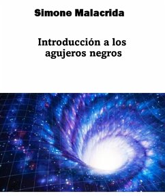 Introducción a los agujeros negros (eBook, ePUB) - Malacrida, Simone