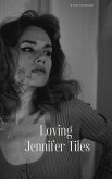 Loving Jennifer Tiles (Water from a Rock, #4) (eBook, ePUB)