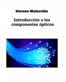 Introducción a los componentes ópticos (eBook, ePUB)