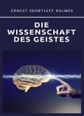 DIE WISSENSCHAFT DES GEISTES (übersetzt) (eBook, ePUB)