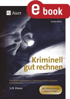 Kriminell gut rechnen, Klasse 3/4 (eBook, PDF) - Mohr, Vivian