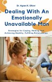 Dealing With an Emotionally Unavailable Man (eBook, ePUB)