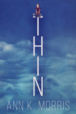 Thin (eBook, ePUB) - Morris, Ann K.