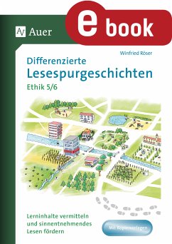 Differenzierte Lesespurgeschichten Ethik 5-6 (eBook, PDF) - Röser, Winfried