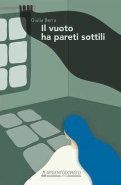 Il vuoto ha pareti sottili (eBook, ePUB) - Berra, Giulia