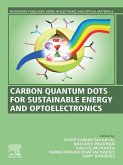 Carbon Quantum Dots for Sustainable Energy and Optoelectronics (eBook, ePUB)