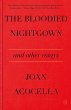 The Bloodied Nightgown and Other Essays... - Bild 1