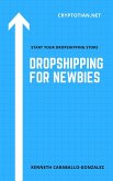 Dropshipping For Newbies (eBook, ePUB)