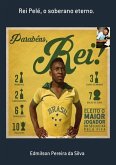Rei Pelé, o soberano eterno. (eBook, ePUB)