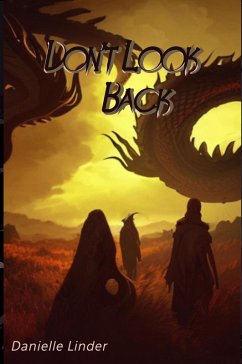 Don't Look Back (Black Dragon, #1) (eBook, ePUB) - Linder, Danielle