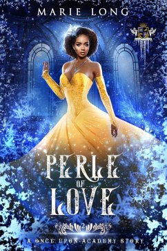 Perle of Love (Once Upon Academy: Perle & Zeke, #2) (eBook, ePUB) - Long, Marie