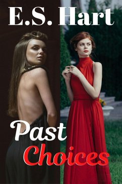 Past Choices (eBook, ePUB) - Hart, E. S.