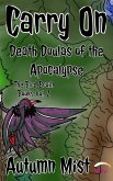 Carry On: Death Doulas of the Apocalypse (The Bird Brain Books, #2) (eBook, ePUB)