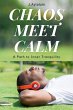 Chaos, Meet Calm (Self Help, #10)... - Bild 1