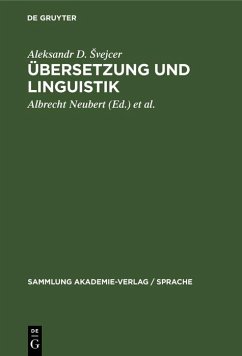 Übersetzung und Linguistik (eBook, PDF) - Svejcer, Aleksandr D.