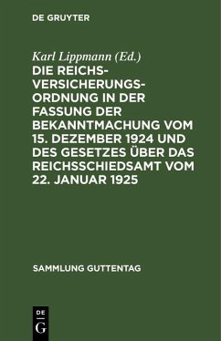 Die Reichsversicherungsordnung in der Fassung der Bekanntmachung vom 15. Dezember 1924 und des Gesetzes über das Reichsschiedsamt vom 22. Januar 1925 (eBook, PDF)