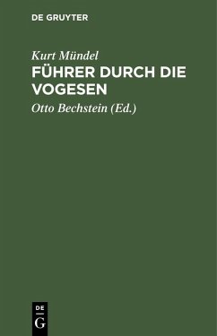 Führer durch die Vogesen (eBook, PDF) - Mündel, Kurt