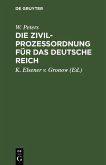 Die Zivilprozeßordnung für das Deutsche Reich (eBook, PDF)