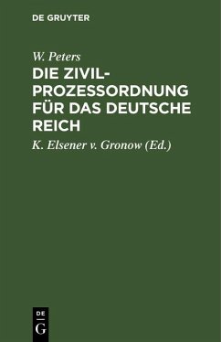 Cover Die Zivilprozeßordnung für das Deutsche Reich (eBook, PDF)