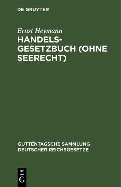 Handelsgesetzbuch (ohne Seerecht) (eBook, PDF) - Heymann, Ernst