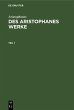 Aristophanes: Des Aristophanes Werke.... - Bild 1
