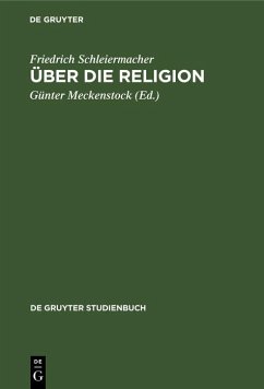 Über die Religion (eBook, PDF) - Schleiermacher, Friedrich