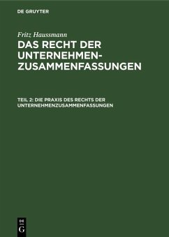 Cover Die Praxis des Rechts der Unternehmenzusammenfassungen (eBook, PDF)