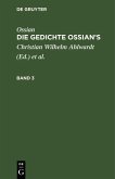 Ossian [angebl. Verf.]; James Macpherson: Die Gedichte Oisian's. Band 3 (eBook, PDF)