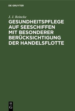 Cover Gesundheitspflege auf Seeschiffen mit besonderer Berücksichtigung der Handelsflotte (eBook, PDF)