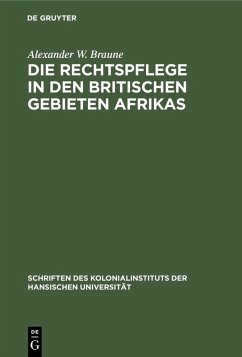 Cover Die Rechtspflege in den britischen Gebieten Afrikas (eBook, PDF)