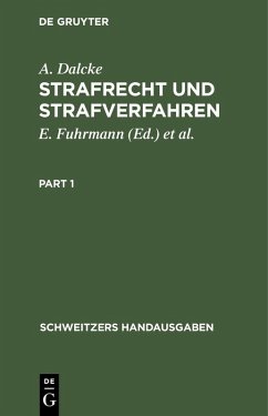 Strafrecht und Strafverfahren (eBook, PDF) - Dalcke, A.