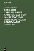 Der Liber cancellariae apostolicae vom Jahre 1380 und der Stilus palatii abbreviatus (eBook, PDF)