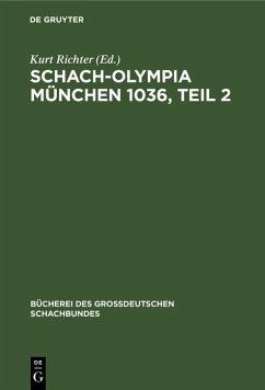 Schach-Olympia München 1036, Teil 2 (eBook, PDF)