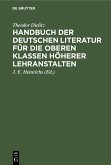 Handbuch der deutschen Literatur für die oberen Klassen höherer Lehranstalten (eBook, PDF)