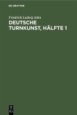 Deutsche Turnkunst, Hälfte 1 (eBook, PDF)