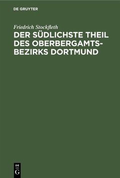 Cover Der Südlichste Theil des Oberbergamtsbezirks Dortmund (eBook, PDF)