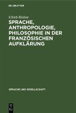 Sprache, Anthropologie, Philosophie in der Französischen Aufklärung (eBook, PDF)