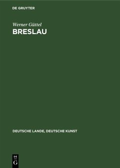 Breslau (eBook, PDF) - Güttel, Werner