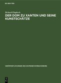 Der Dom zu Xanten und seine Kunstschätze (eBook, PDF)