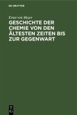 Geschichte der Chemie von den ältesten Zeiten bis zur Gegenwart (eBook, PDF)