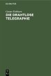 Die drahtlose Telegraphie (eBook, PDF) - Bild 1