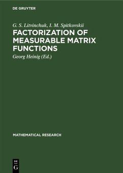Factorization of Measurable Matrix Functions (eBook, PDF) - Litvinchuk, G. S.; Spitkovskii, I. M.