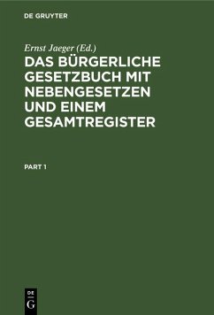 Cover Das bürgerliche Gesetzbuch mit Nebengesetzen und einem Gesamtregister (eBook, PDF)