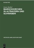 Barockkirchen in Altbayern und Schwaben (eBook, PDF)