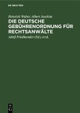 Die Deutsche Gebührenordnung für Rechtsanwälte (eBook, PDF)