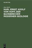 Karl Ernst Adolf von Hoff, der Bahnbrecher moderner Geologie (eBook, PDF)