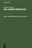 Arbeiterfrage und Sozialreform (eBook, PDF)